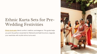 Ethnic Kurta Sets: Style Inspiration for Pre-Wedding Celebrations