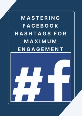 Mastering Facebook Hashtags for Maximum Engagement