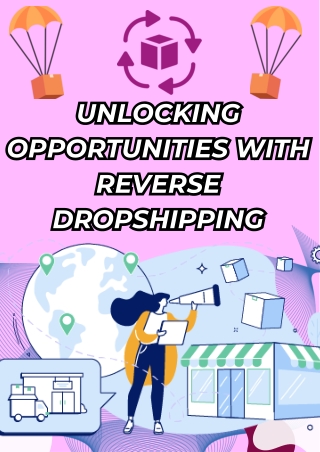 Unlocking Opportunities with Reverse Dropshipping