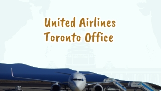 United Airlines Toronto Office 1–888–839–0502