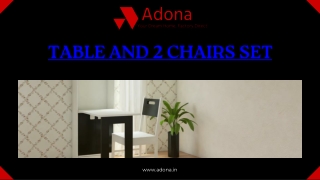 Table and 2 Chairs Set