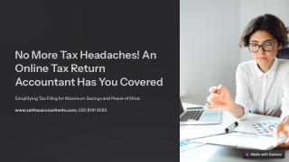 No More Tax Headaches! An Online Tax Return Accountant Has You Covered