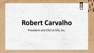Robert Carvalho - A Catalyst for Progress From Florida