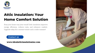 Attic Insulation Your Home Comfort Solution