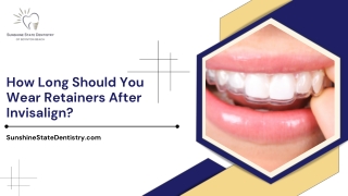 How Long Should You Wear Retainers After Invisalign
