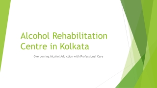 Alcohol Rehabilitation Centre in Kolkata