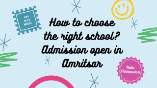 How to choose the right school Admission open in Amritsar
