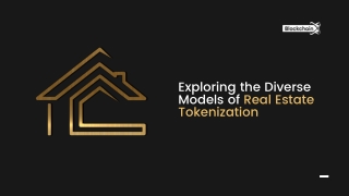 Exploring the Diverse Models of Real Estate Tokenization