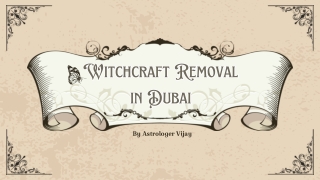 Witchcraft Removal in Dubai