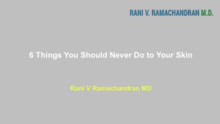 6 Things You Should Never Do to Your Skin