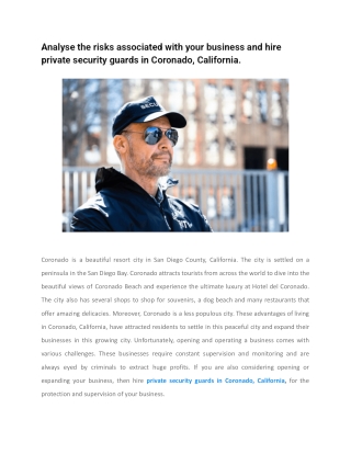 Analyse the risks associated with your business and hire private security guards in Coronado, California