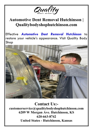 Automotive Dent Removal Hutchinson | Qualitybodyshophutchinson.com