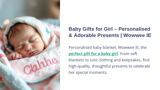 Baby Gifts for Girl – Wowwee IE