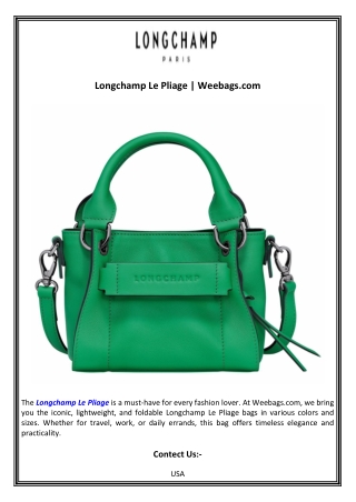 Longchamp Le Pliage  Weebags.com