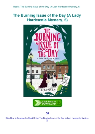 Books The Burning Issue of the Day (A Lady Hardcastle Mystery  5)