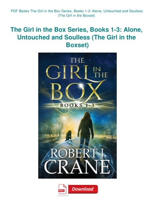 PDF Books The Girl in the Box Series  Books 1-3 Alone  Untouched and Soulless (The Girl in the Boxse