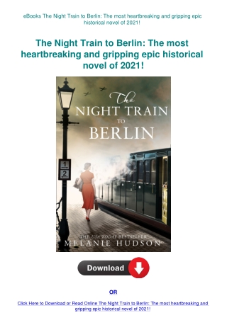 eBooks The Night Train to Berlin The most heartbreaking and gripping epic historical novel of 2021!