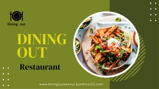 Dining out restaurant