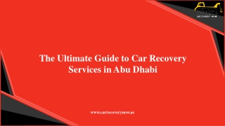 The Ultimate Guide to Car Recovery Services in Abu Dhabi