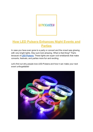 How LED Pulsera Enhances Night Events and Parties