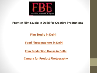 Premier Film Studio in Delhi for Creative Productions