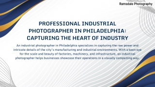 Professional Industrial Photographer in Philadelphia Capturing the Heart of Industry
