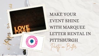 Make Your Event Shine with Marquee Letter Rental in Pittsburgh