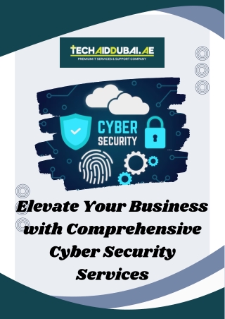 Elevate Your Business with Comprehensive Cyber Security Services