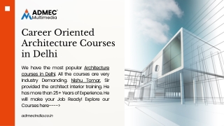 Career Oriented Architecture Courses in Delhi