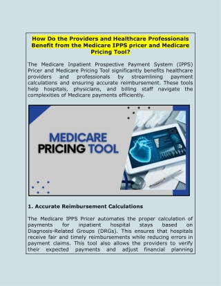 How Do the Providers and Healthcare Professionals Benefit from the Medicare IPPS pricer and Medicare Pricing Tool_