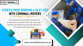 Stress-Free Removals in St Ives with Cornwall Movers