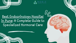 Best Endocrinology Hospital in Pune A Complete Guide to Specialized Hormonal Care