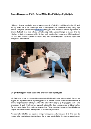 Enkle Bevegelser På En Enkel Måte_ Din Pålitelige Flyttehjelp