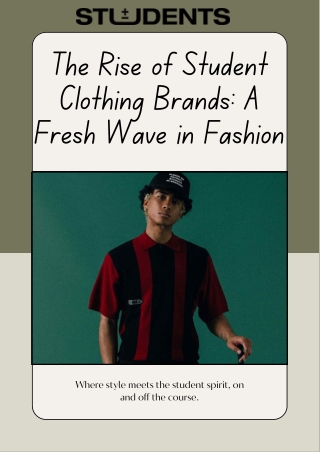 The Evolution of Students Clothing Brands: Fashion for the Next Generation