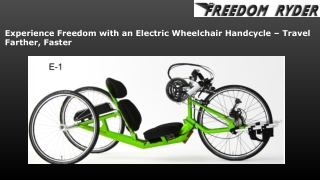 Experience Freedom with an Electric Wheelchair Handcycle – Travel Farther, Faster