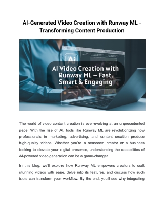 AI-Generated Video Creation with Runway ML - Transforming Content Production