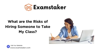 What are the Risks of Hiring Someone to Take My Class