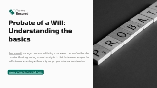 Probate of a Will: Understanding the basics