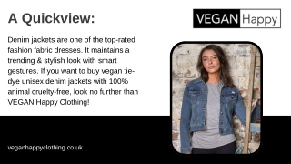 Vegan-Friendly Vegan Tie Dye Unisex Denim Jacket| 100% Cruelty-Free Dresses