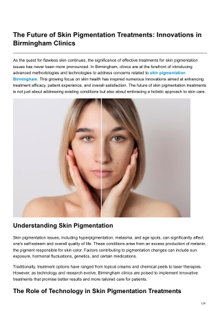 The Future of Skin Pigmentation Treatments Innovations in Birmingham Clinics