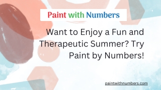 Want to Enjoy a Fun and Therapeutic Summer? Try Paint by Numbers!