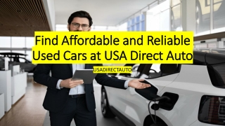 Find Affordable and Reliable Used Cars at USA Direct Auto