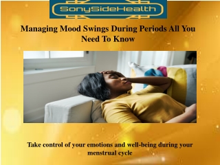 Managing Mood Swings During Periods- All You Need To Know