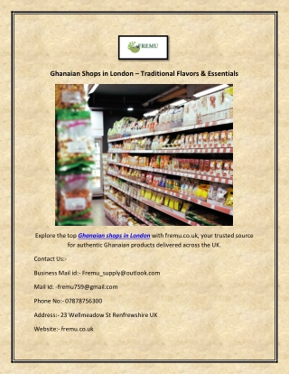 Ghanaian Shops in London – Traditional Flavors & Essentials