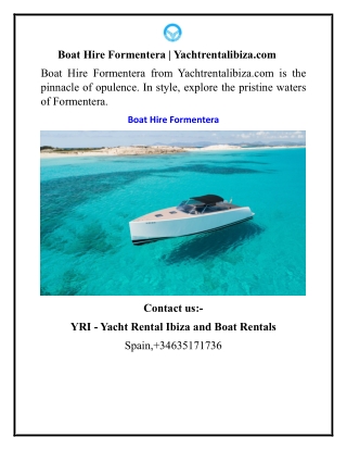 Boat Hire Formentera  Yachtrentalibiza.com