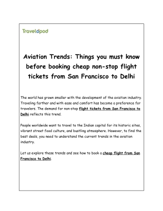 Aviation Trends Things you must know before booking cheap non-stop flight tickets from San Francisco to Delhi