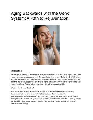 Aging Backwards with the Genki System