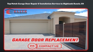 Top-Notch Garage Door Repair & Installation Services in Highlands Ranch, CO