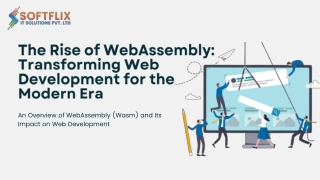 The Rise of WebAssembly Transforming Web Development for the Modern Era