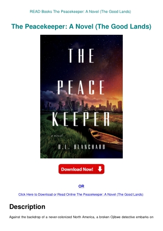 READ Books The Peacekeeper A Novel (The Good Lands)